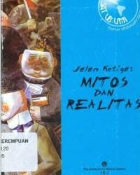 Jalan Ketiga: MITOS dan REALITAS