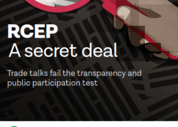 RCEP: A secret deal Trade talks fail the transparency and public participation test