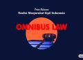 Omnibus Law Bahayakan Investasi Berkelanjutan di  Indonesia