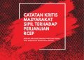 Catatan Kritis Masyarakat Sipil Terhadap Perjanjian RCEP