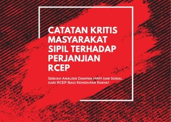 Catatan Kritis Masyarakat Sipil Terhadap Perjanjian RCEP