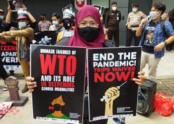 “WTO GAGAL! HENTIKAN SEGALA BENTUK PERJANJIAN PERDAGANGAN BEBAS, SAHKAN TRIPS WAIVER”