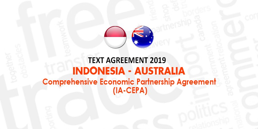 Indonesia Australia Cepa Text Agreement Indonesia For Global Justice