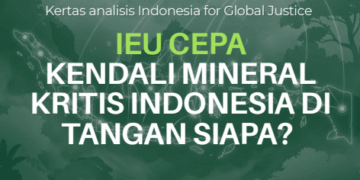 IEU CEPA: Kendali Mineral Kritis Indonesia di Tangan Siapa?