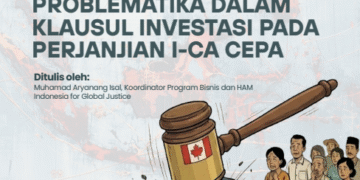 INDONESIA – KANADA CEPA: PROBLEMATIKA DALAM KLAUSUL INVESTASI PADA PERJANJIAN I-CA CEPA