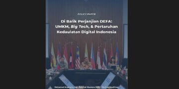 Policy Paper Di Balik Perjanjian DEFA: UMKM, Big Tech, & Pertaruhan Kedaulatan Digital Indonesia